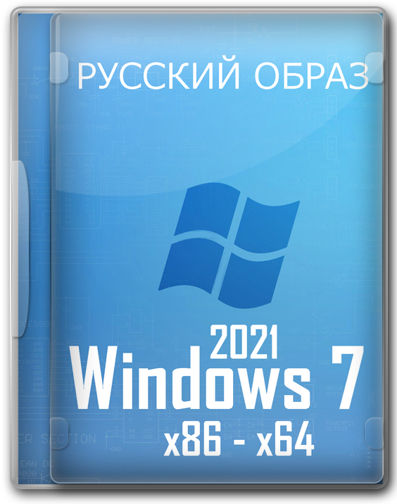 Windows 7 SP1 x86 x64  2021 -    