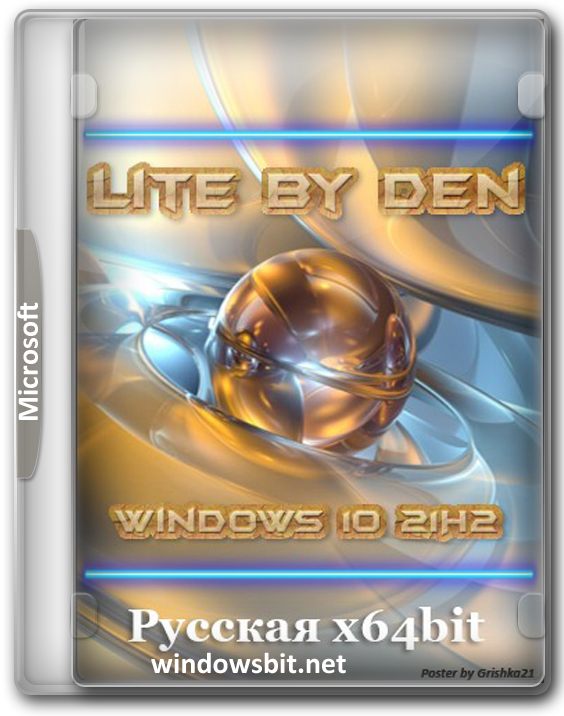Windows 10 Lite 64   21H2 ISO  1.3 