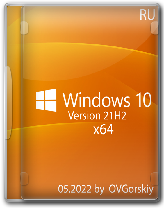 Windows 10 x64  21H2    OVGorskiy